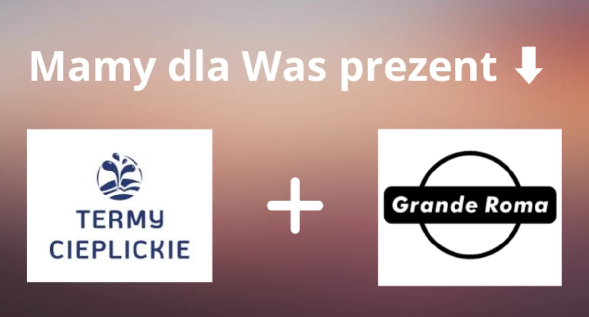 Ważne komunikaty, Wizyta Termach Cieplickich kolacja Grande prezencie czytelnika - zdjęcie, fotografia