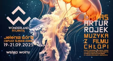 W Jeleniej Górze zapłonie światło Atlantydy – FESTIWAL WONDERLAND 2025