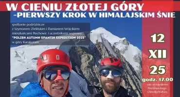 Piechowice : Inspirujące spotkanie podróżnicze. Opowieść o marzeniu, które prowadzi w Karakorum