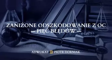 Zaniżone odszkodowanie z OC — pięć błędów, które kosztują kierowców tysiące złotych