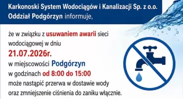 Podgórzyn - w związku z usuwaniem skutków awarii, chwilowo nie będzie wody