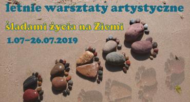 ŚLADAMI ŻYCIA NA ZIEMI – Letnie Warsztaty Artystyczne 2019 w MDK „Muflon”